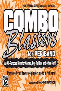 COMBO BLASTERS FOR PEP BAND PART IVBC