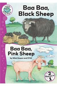 Baa Baa, Black Sheep and Baa Baa, Pink Sheep