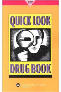 Quick Look Drug Book: 2002