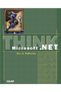 Think Microsoft.Net