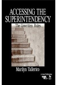 Accessing the Superintendency