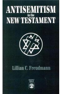 Antisemitism in the New Testament