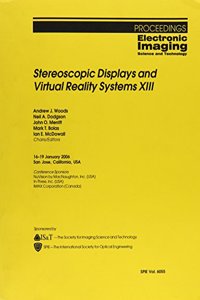 Stereoscopic Displays and Virtual Reality Systems XIII