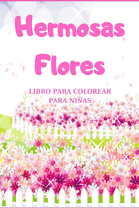 Hermosas Flores LIBRO PARA COLOREAR PARA NIÑAS
