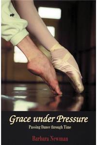 Grace Under Pressure