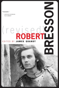 Robert Bresson (Revised), Revised and Expanded Edition