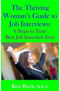 Thriving Woman's Guide to Job Interviews