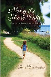 Along the Shore Path