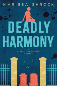 Deadly Harmony