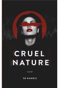 Cruel Nature