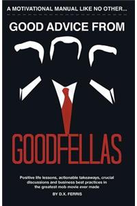 Good Advice From Goodfellas