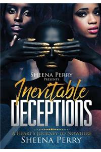 Inevitable Deceptions: A Heart's Journey to Nowhere