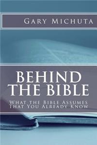 Behind the Bible