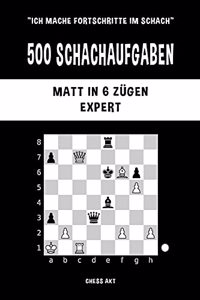 500 Schachaufgaben, Matt in 6 Zügen, Expert