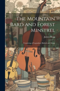 Mountain Bard and Forest Minstrel