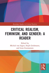 Critical Realism, Feminism, and Gender: A Reader