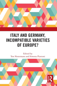 Italy and Germany, Incompatible Varieties of Europe?