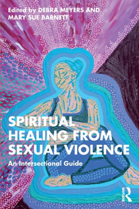 Spiritual Healing from Sexual Violence