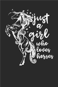 Just a Girl Who Loves Horses