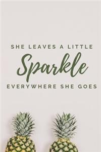 She Leaves a Little Sparkle Everywhere She Goes
