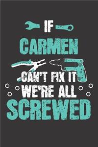 If CARMEN Can't Fix It