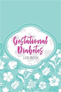 Gestational Diabetes Log Book