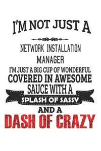 I'm Not Just A Network Installation Manager