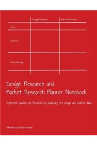 Design Research and Market Research Planner Notebook