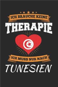 Ich Brauche Keine Therapie Ich Muss Nur Nach Tunesien