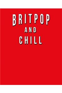 Britpop And Chill