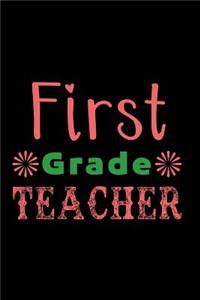 First Grade Teacher