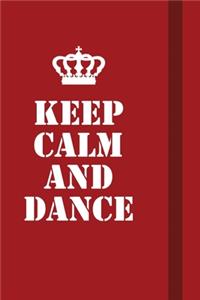 Keep calm and Dance