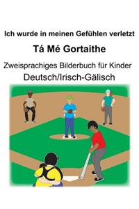 Deutsch/Irisch-Gälisch Ich wurde in meinen Gefühlen verletzt/Tá Mé Gortaithe Zweisprachiges Bilderbuch für Kinder