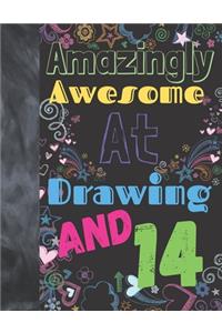 Amazingly Awesome At Drawing And 14