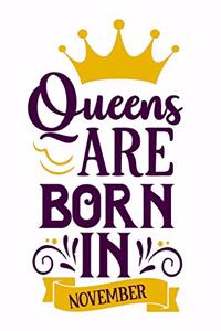 Queens Are Born in November