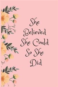 She Believed She Could So She Did