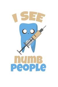 I see Numb People