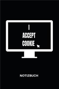I Accept Cookie Notizbuch