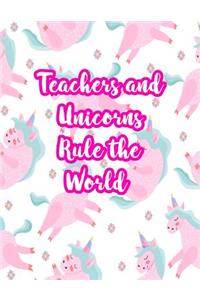 Teachers and Unicorns Rule the World