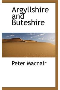Argyllshire and Buteshire