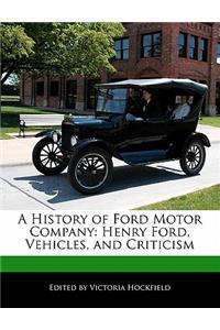 A History of Ford Motor Company