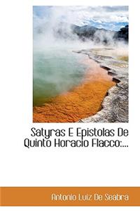 Satyras E Epistolas de Quinto Horacio Flacco