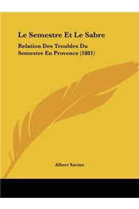 Le Semestre Et Le Sabre