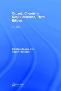Organic Chemist's Desk Reference, Third Edition