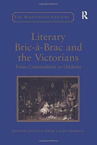Literary Bric-À-Brac and the Victorians