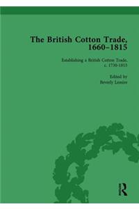 The British Cotton Trade, 1660-1815 Vol 3