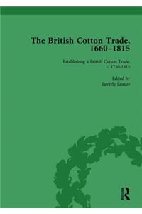 British Cotton Trade, 1660-1815 Vol 3