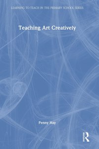 Teaching Art Creatively