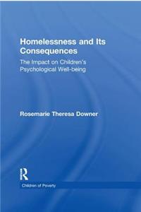 Homelessness and Its Consequences