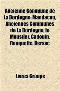 Ancienne Commune de La Dordogne